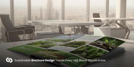 Sustainable Brochure Design Trends Every UAE Brand Should Know