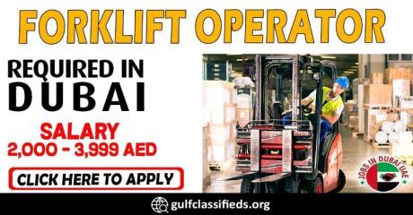 FORKLIFT OPERATOR REQUIRED IN DUBAI