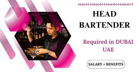 Head Bartender Required in Dubai