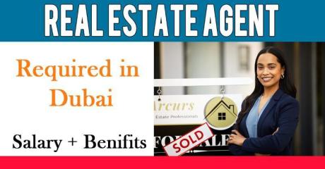 Real Estate Agent Required in Dubai