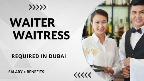 Waiter / Waitress Required in Dubai