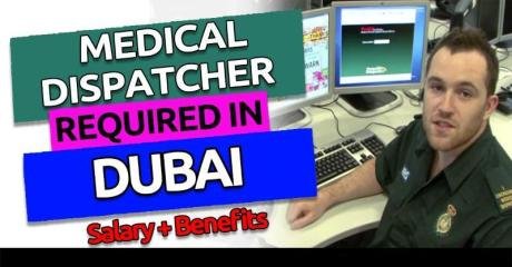 MEDICAL DISPATCHER Required in Dubai