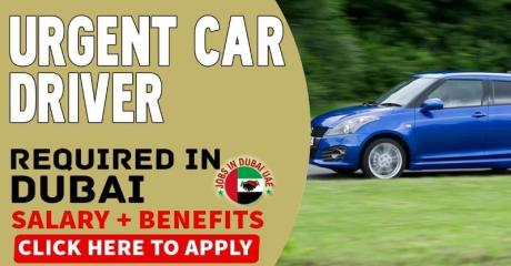 Urgent Car Driver Required in Dubai