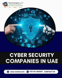 Which Cyber Security Companies in UAE Lead the Market?