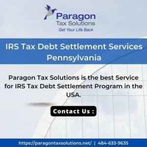 IRS Tax Debt Settlement Services Pennsylvania - Paragon Tax Solutions