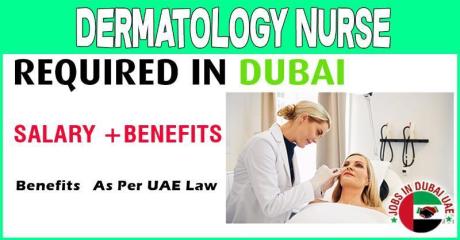 Dermatology Nurse Required in Dubai