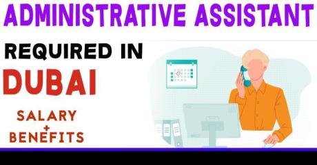Administrative Assistant Required in Dubai