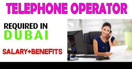 Telephone Operator Required in Dubai