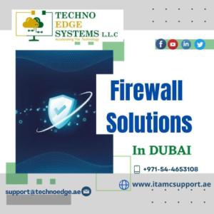 Firewall Security Solutions Provider in Dubai