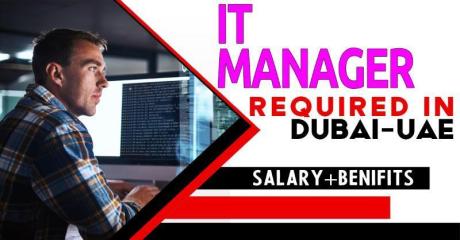 Information Technology Manager Required in Dubai