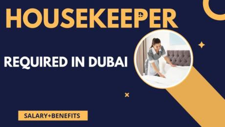 Housekeeper Required in Dubai