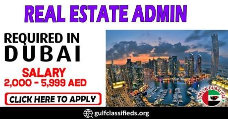 REAL ESTATE ADMIN REQUIRED IN DUBAI