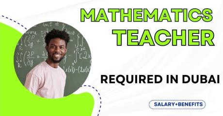 Mathematics Teacher Required in Dubai