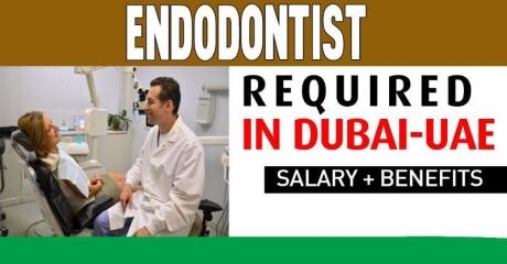 Endodontist Required in Dubai