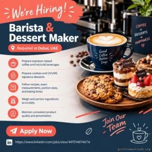 Barista & dessert maker Required in Dubai