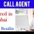 Call Agent Required in Dubai