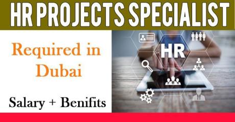 HR Projects Specialist Required in Dubai