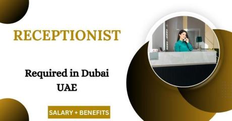 Receptionist Required in Dubai