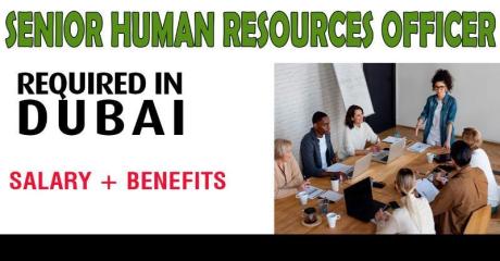 Senior Human Resources Officer Required in Dubai