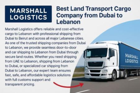 Best Land Transport Cargo Company from Dubai to Lebanon
