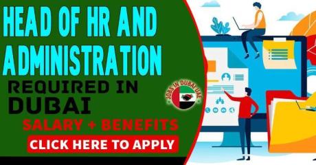 Head of HR and Administration Required in Dubai