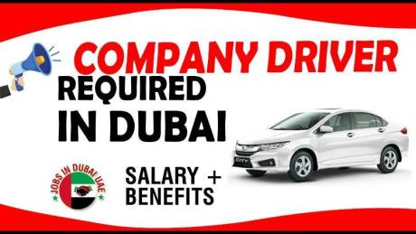 COMPANY DRIVER REQUIRED IN DUBAI