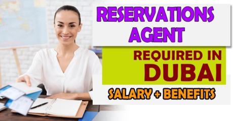 Reservations Agent Required in Dubai