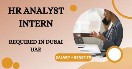 HR Analyst Intern Required in Dubai