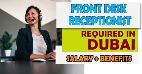 Front Desk Receptionist Required in Dubai