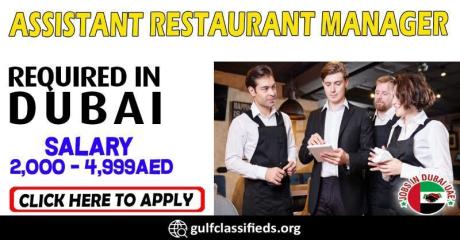 ASSISTANT RESTAURANT MANAGER REQUIRED IN DUBAI