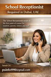 School Receptionist Required in Dubai