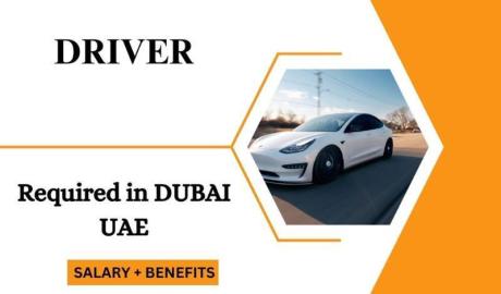 DRIVER Required in Dubai