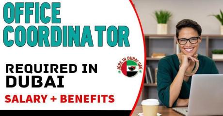 Office Coordinator Required in Dubai