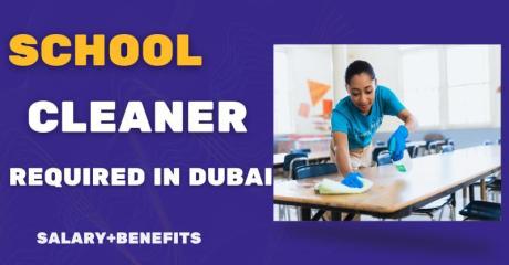 School Cleaner Required in Dubai