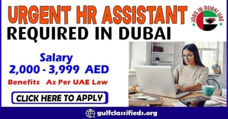 URGENT HR ASSISTANT REQUIRED IN DUBAI