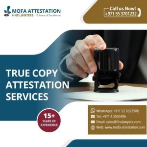 True Copy Attestation Services in Dubai, UAE