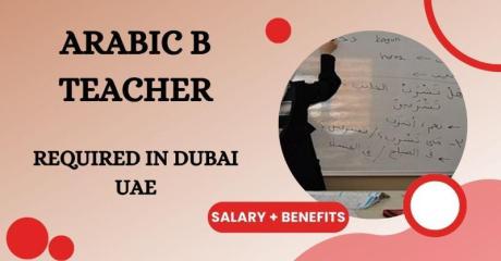 Arabic B Teacher Required in Dubai