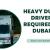 Heavy Duty Driver Required In Dubai