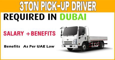 3Ton pick-up driver Required in Dubai