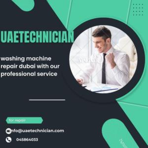 Which Is Most Reputated Company For Washing Machine Repair In Dubai