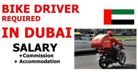 BIKE DRIVER REQUIRED IN DUBAI