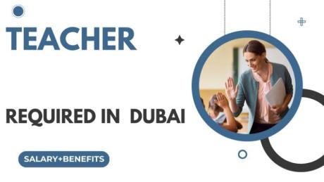 Teacher Required in Dubai