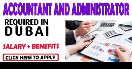 Accountant and Administrator Required in Dubai
