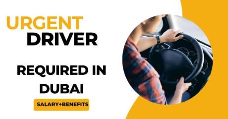 Urgent Driver Required in Dubai UAE