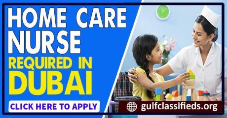 HOME CARE NURSE REQUIRED IN DUBAI