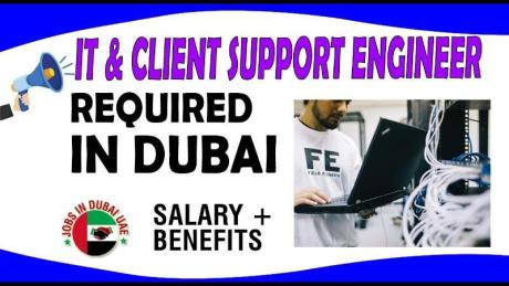 IT & Client Support Engineer Required in Dubai