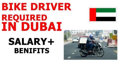 BIKE DRIVER REQUIRED IN DUBAI