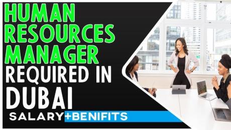 Human Resources Manager Required in Dubai