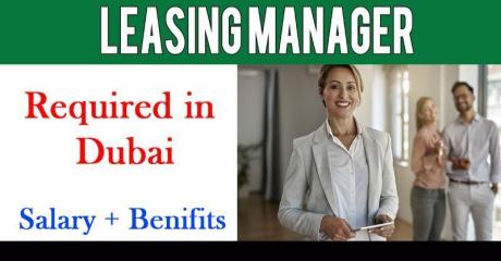 Leasing Manager Required in Dubai