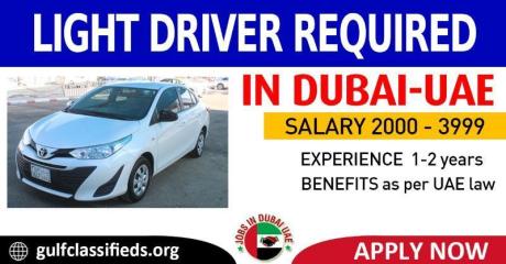 LIGHT DRIVER REQUIRED IN DUBAI